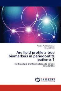 bokomslag Are lipid profile a true biomarkers in periodontits patients ?