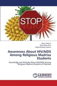 bokomslag Awareness About HIV/AIDS Among Religious Madrisa Students