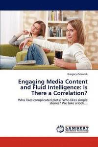 bokomslag Engaging Media Content and Fluid Intelligence
