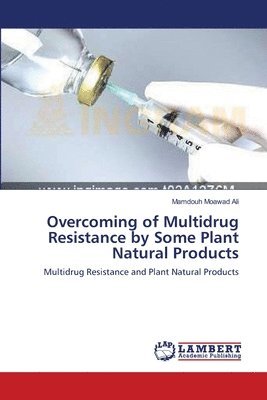 Overcoming of Multidrug Resistance by Some Plant Natural Products 1