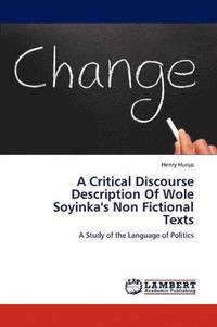 bokomslag A Critical Discourse Description Of Wole Soyinka's Non Fictional Texts