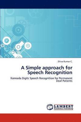 A Simple approach for Speech Recognition 1