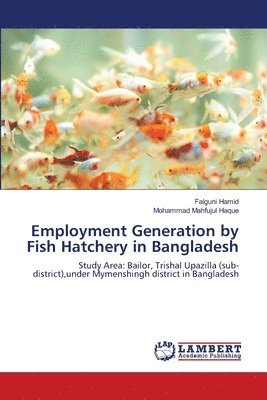 Employment Generation by Fish Hatchery in Bangladesh 1