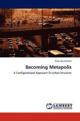 Becoming Metapolis 1