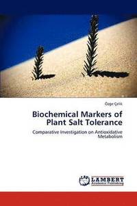 bokomslag Biochemical Markers of Plant Salt Tolerance