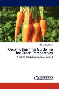 bokomslag Organic Farming Guideline for Green Perspectives