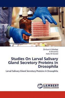 bokomslag Studies on Larval Salivary Gland Secretory Proteins in Drosophila
