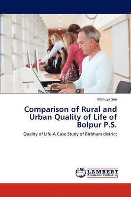 Comparison of Rural and Urban Quality of Life of Bolpur P.S. 1