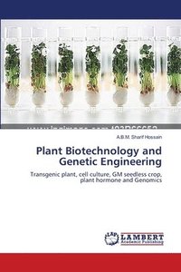 bokomslag Plant Biotechnology and Genetic Engineering