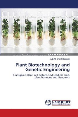 bokomslag Plant Biotechnology and Genetic Engineering