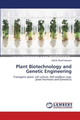 Plant Biotechnology and Genetic Engineering 1