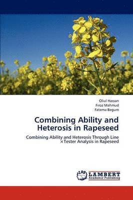 Combining Ability and Heterosis in Rapeseed 1