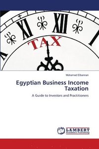 bokomslag Egyptian Business Income Taxation