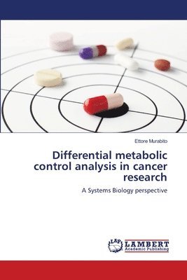 bokomslag Differential metabolic control analysis in cancer research