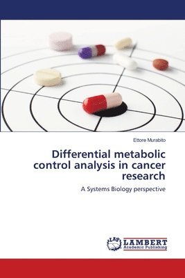 Differential metabolic control analysis in cancer research 1