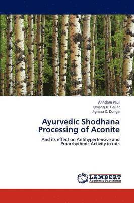 Ayurvedic Shodhana Processing of Aconite 1