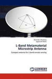 bokomslag L-Band Metamaterial Microstrip Antenna