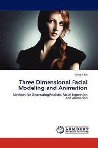 bokomslag Three Dimensional Facial Modeling and Animation