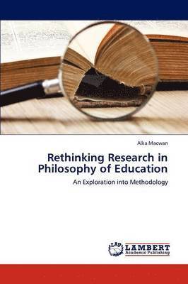 Rethinking Research in Philosophy of Education 1