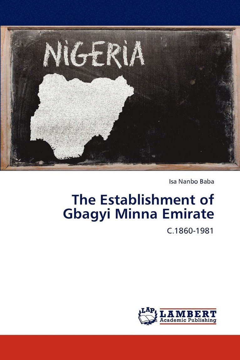 The Establishment of Gbagyi Minna Emirate 1