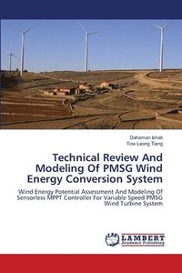 bokomslag Technical Review And Modeling Of PMSG Wind Energy Conversion System
