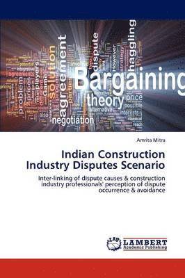 Indian Construction Industry Disputes Scenario 1