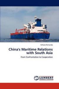 bokomslag China's Maritime Relations with South Asia