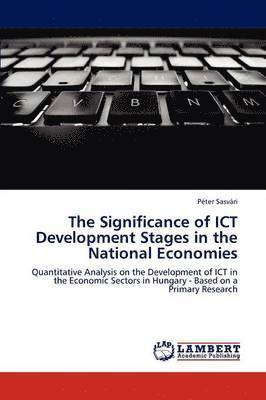 The Significance of Ict Development Stages in the National Economies 1