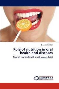 bokomslag Role of Nutrition in Oral Health and Diseases