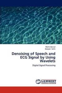 bokomslag Denoising of Speech and ECG Signal by Using Wavelets