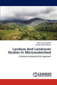 bokomslag Landuse and Landcover Studies in Microwatershed