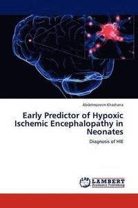 bokomslag Early Predictor of Hypoxic Ischemic Encephalopathy in Neonates