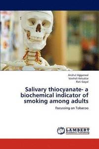 bokomslag Salivary thiocyanate- a biochemical indicator of smoking among adults