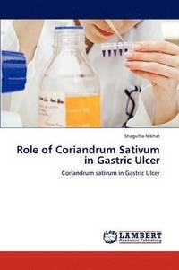 bokomslag Role of Coriandrum Sativum in Gastric Ulcer