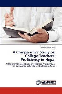 bokomslag A Comparative Study on College Teachers' Proficiency in Nepal