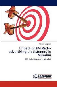 bokomslag Impact of FM Radio Advertising on Listeners in Mumbai