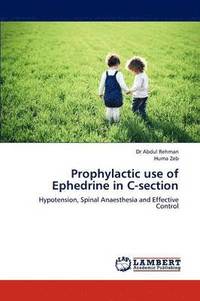 bokomslag Prophylactic Use of Ephedrine in C-Section