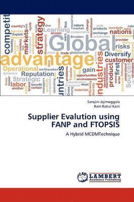 Supplier Evalution Using Fanp and Ftopsis 1