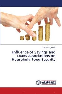bokomslag Influence of Savings and Loans Associations on Household Food Security
