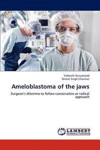 bokomslag Ameloblastoma of the jaws