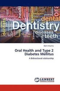 bokomslag Oral Health and Type 2 Diabetes Mellitus