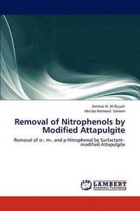 bokomslag Removal of Nitrophenols by Modified Attapulgite