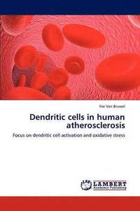bokomslag Dendritic Cells in Human Atherosclerosis