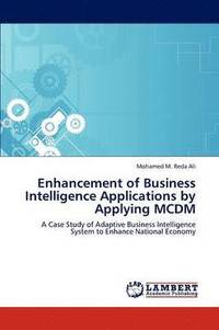 bokomslag Enhancement of Business Intelligence Applications by Applying MCDM