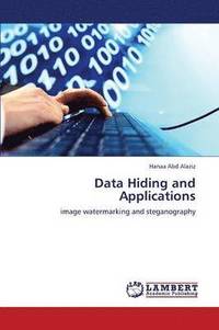 bokomslag Data Hiding and Applications