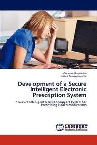 bokomslag Development of a Secure Intelligent Electronic Prescription System