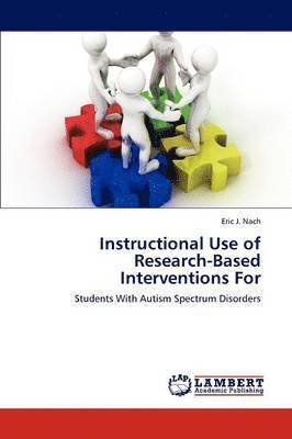 Instructional Use of Research-Based Interventions For 1