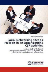 bokomslag Social Networking sites as PR tools in an Organizations CSR activities