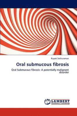 Oral submucous fibrosis 1