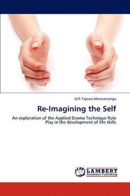 Re-Imagining the Self 1
